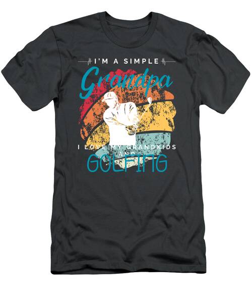 Simple Grandpas Golfing Joy  Humorous Tee For Grandkids  Golf Enthusiasts T-Shirt