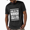 'Look In The Mirror, That's Your Competition' Life & Positivity Motivation by DailyDrive