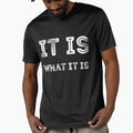 It is what it is sarcastic quote by RedYolk