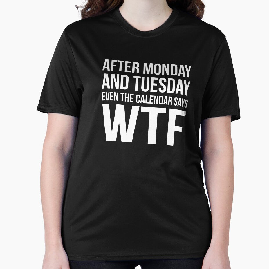 Monday Tuesday WTF by RedYolk