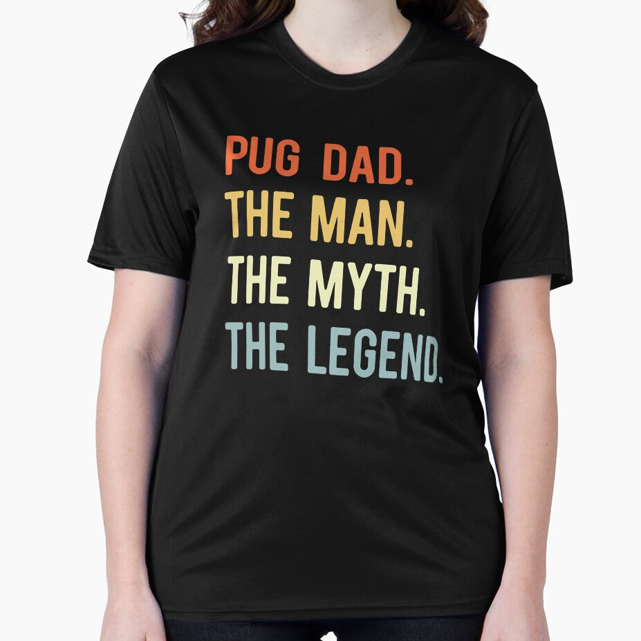 Best Pug Dad Gifts Dog Animal Lovers Cute Man Myth Legend by zorinaabzs143