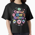 Donut Stop Believin Funny Inspirational Donut Pun Music Lover Gift World Donut Day by Im-Ara