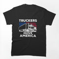 Truckers Move America Shirt, Truck Driver T-Shirt, Truck Driver Shirt, Gift for Men & Women, USA Shirt, Trucker Gift by CatchUriDesigns