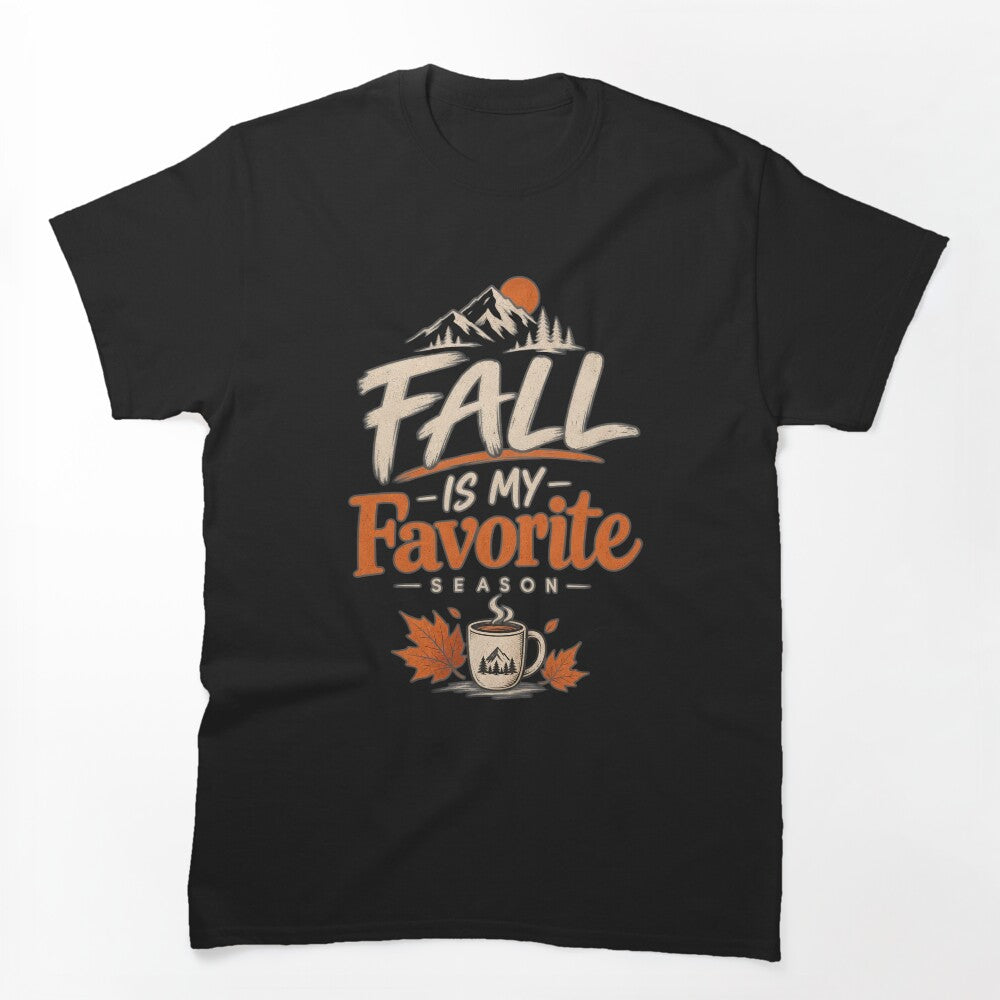 Fall Is My Favorite Season | Cozy Autumn Coffee Typography T-Shirt by Tresh Store