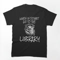 Bibliophilic Library Bibliophilia Book Worm Librarian Themed T Shirt Merch by PRINTS2HOT