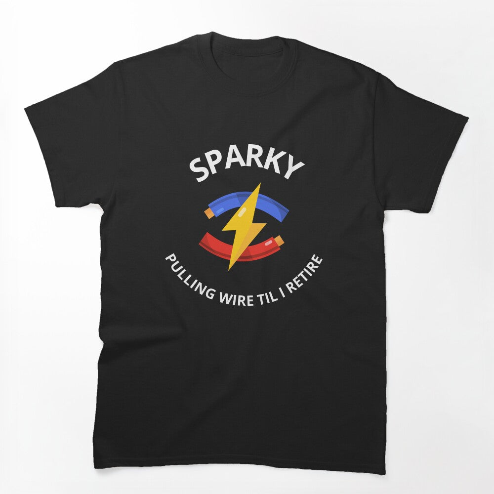 Electrician Shirt – Sparky Electrician Pulling Wire Till I Retire – Electrician Gift by JobLifeTees