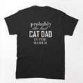 Probably the Best Cat dad in the world gift funny t shirt by mohmmed22