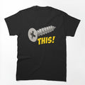 SCREW IT PICTURE This image is a simple, bold cartoon-style graphic, likely intended for a t-shirt or sticker design. by EXPLOSIVE DESIGNS