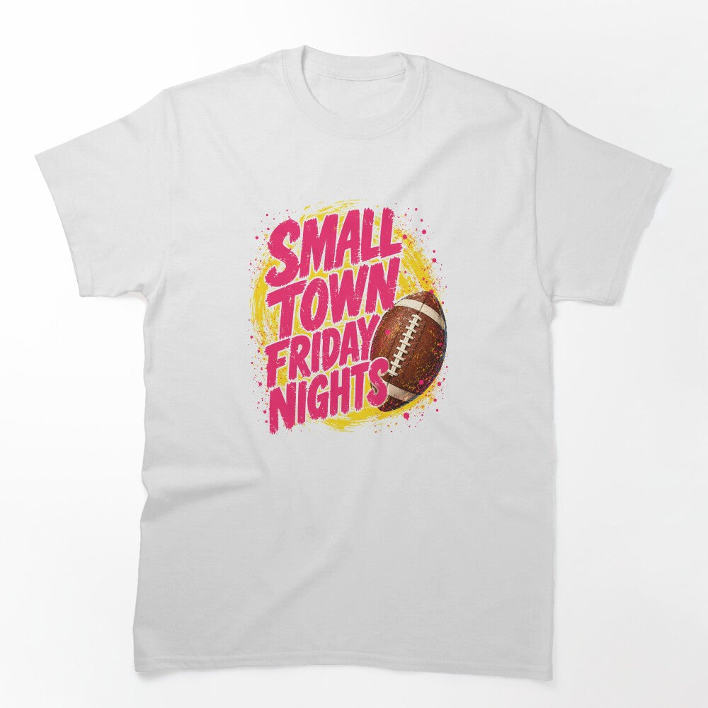 Small Town Friday Nights , Football Fan Gift, Friday Night Football Graphic Tee, Small Town Gift, Football Mom Shirt by Merchall  store