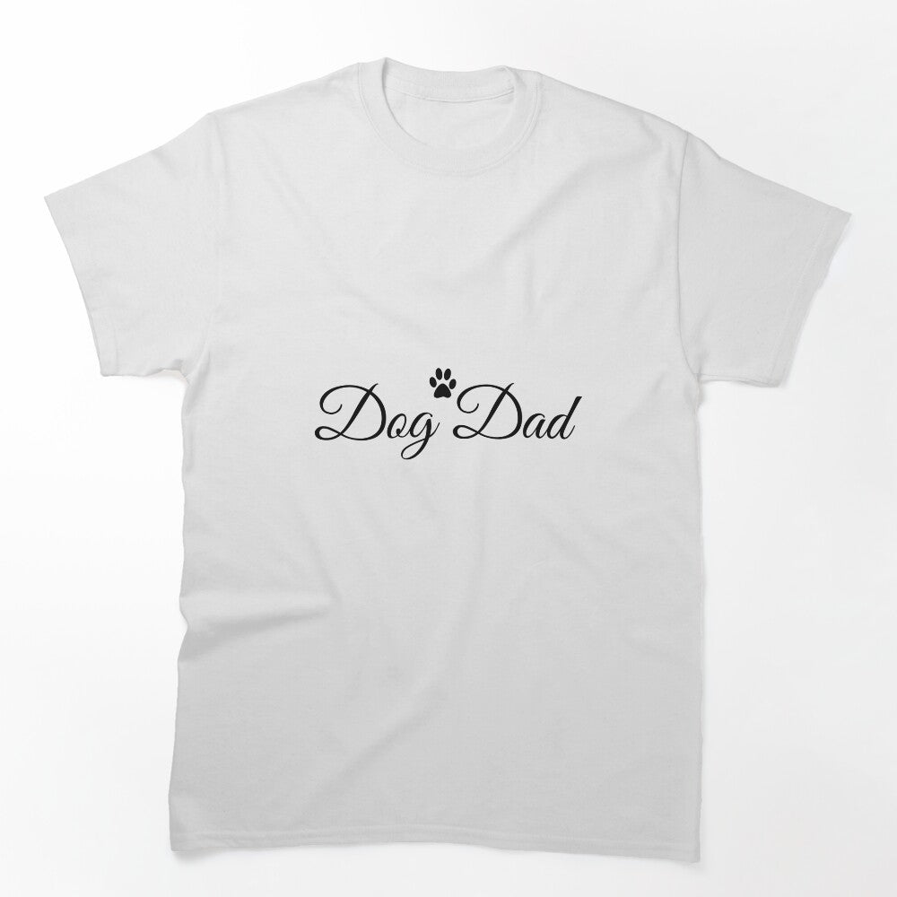Minimalist Dog Dad T-Shirt Elegant Script Pet Lover Gift Men by Refinedpaws