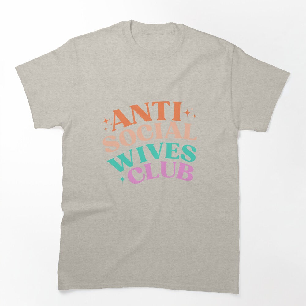 Anti social wives club, Anti Social Wives Club Essential T-Shirt Sticker by ELglasDesigns ⭐⭐⭐⭐⭐