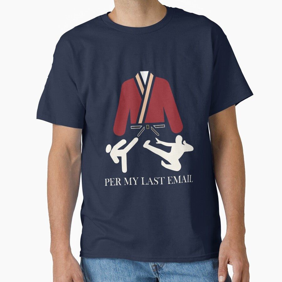 Per My Last Email  Funny Office Sarcasm Design by anjdesigns_tees_pod