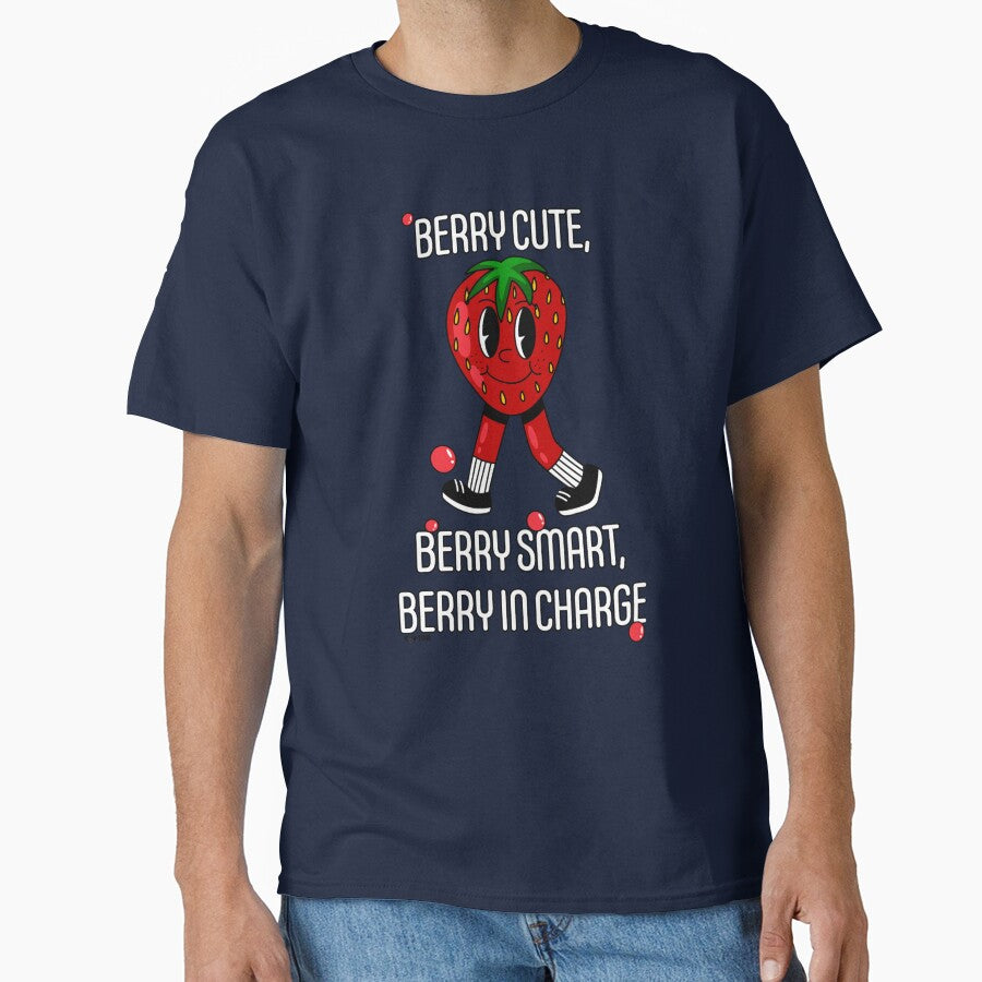 Berry Cute, Berry Smart, Berry in Charge by Capturetees