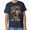 Be Cool You Be Cool From Dusk Till Dawn by mrana
