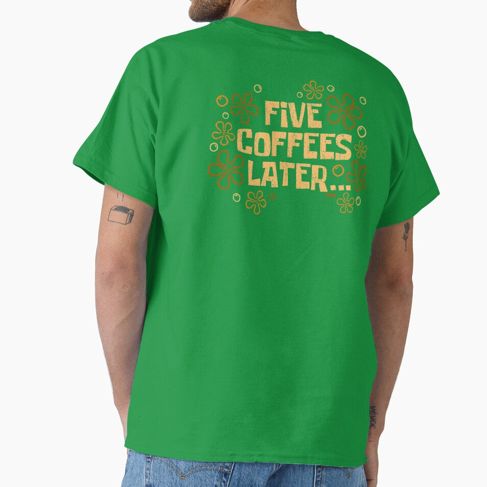 Five Coffee Later by World Domination For Cats ®