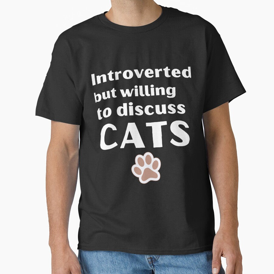 Introverted But Willing To Discuss Cats Funny Introvert Tshirt by OldSkullDesigns