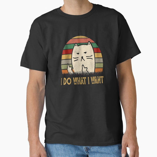 Vintage I Do What I Want Cat Lovers Funny Gift birthday For Women And Men by SadikShop