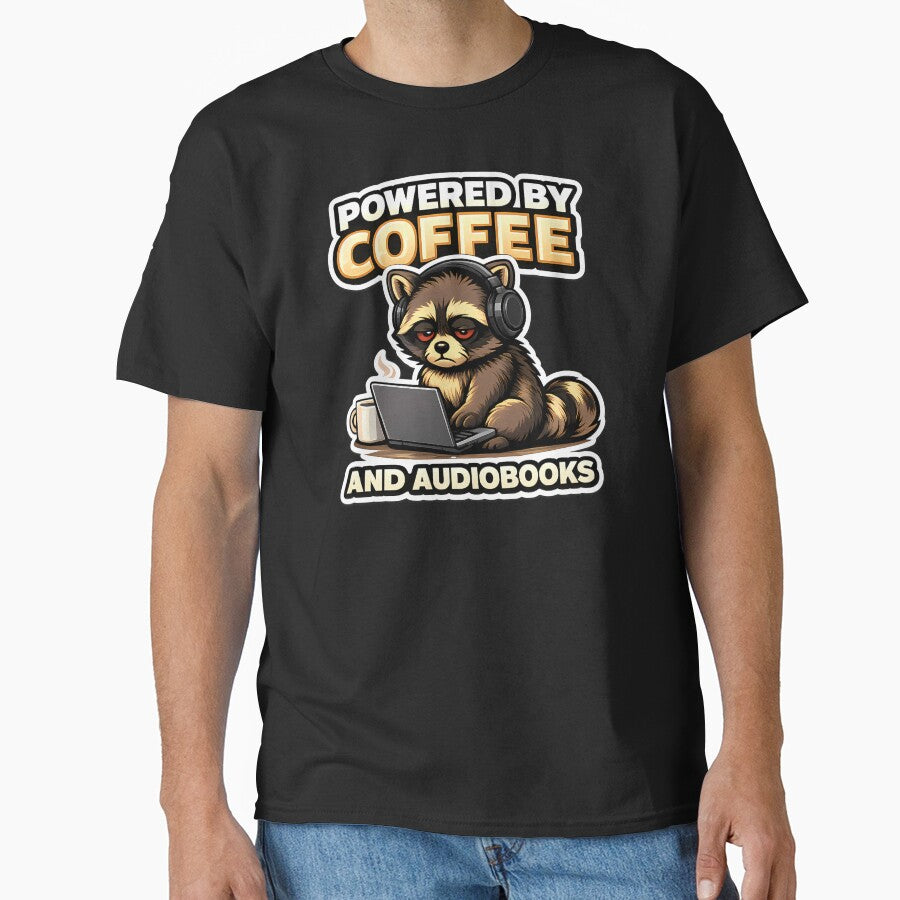 POWERED BY COFFEE AND AUDIOBOOKS by clockedoutwearshop