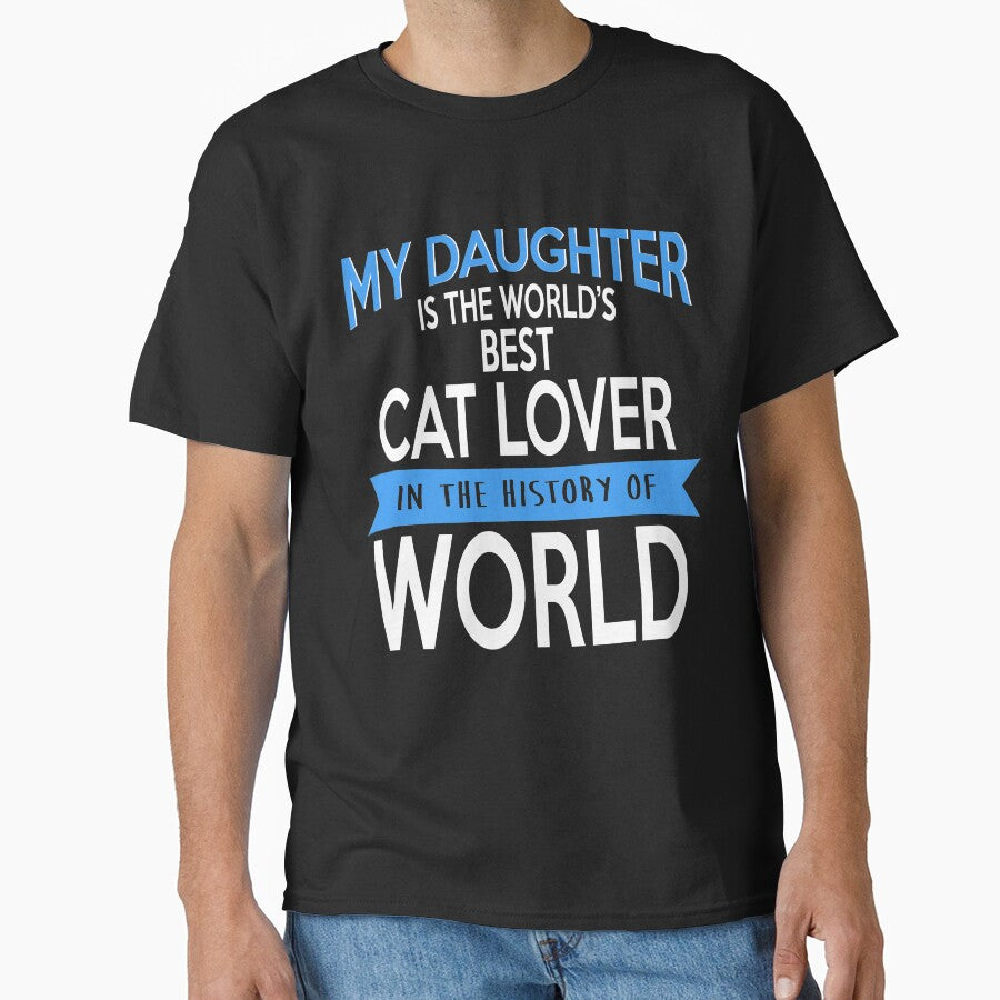 MY DAUGHTER IS THE WORLD'S BEST CAT LOVER IN THE HISTORY OF WORLD by flamingarts