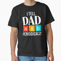 I tell dad Jokes periodically Shirt. Father's day Shirt. Funny Dad joke Shirt. Best Dad Sticker. Gift for Father. Funny Husband Shirt. Gift for him. Dad life Shirt. by Aknarin Thika