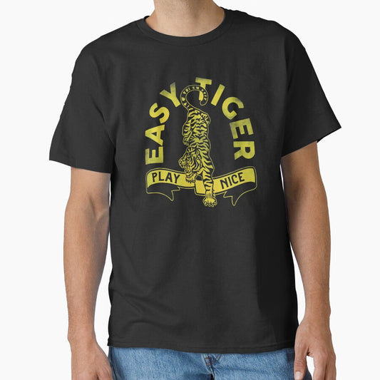 "Easy Tiger, Play Nice" Cute, Funny Gift Idea For Men, Women, Kids & Children by The Whiskey Ginger Design Shop