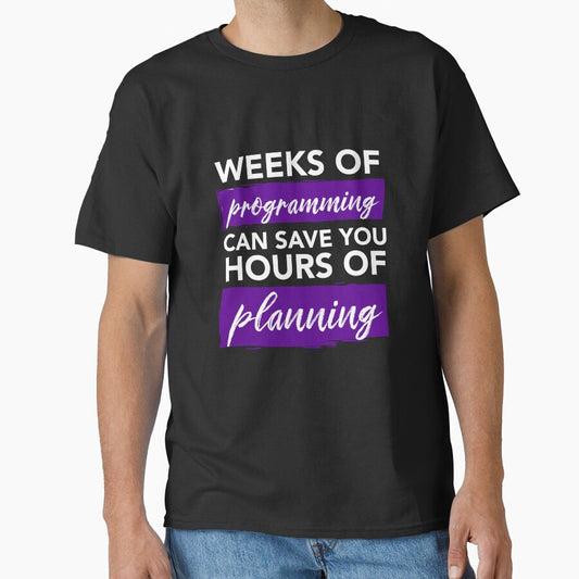 Weeks of Programming - Funny Programming Jokes - Dark Color by Programming Jokes