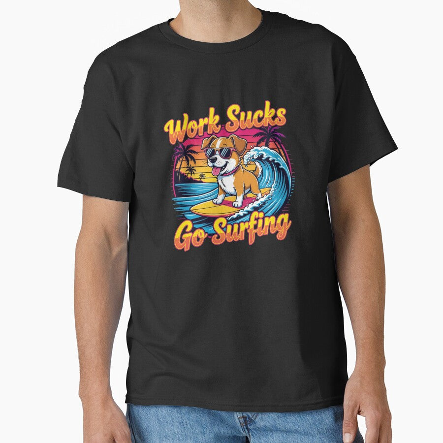 Work sucks go surfing by JackFreestone