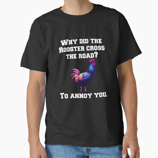 Funny Chicken Farmer Humor Why Did The Rooster Cross The Road? by fantasticdesign