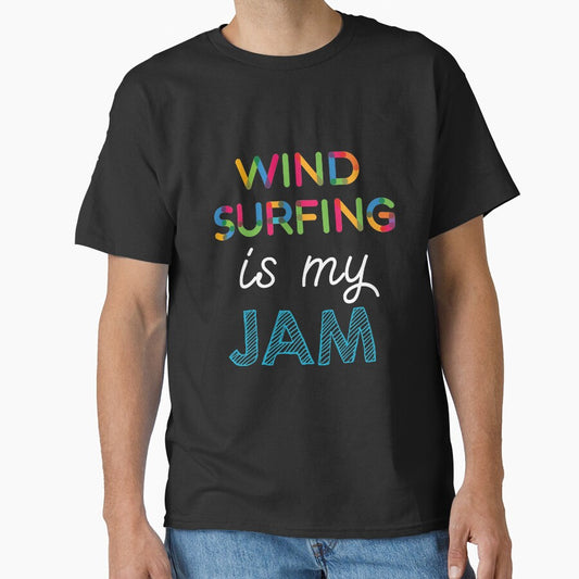Wind Surfing is my Jam. Funny Wind Surfing Design by Custom365