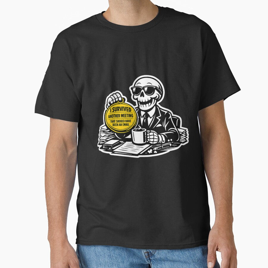 I Survived a Meeting — Funny Office Skull Art by ArtoryWorks