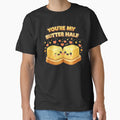 You're My Butter Half Cute Food Shirt by Papier Atelier Art