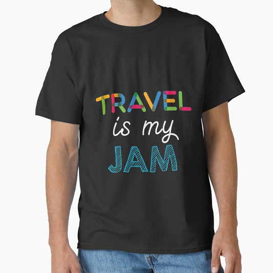 Travel is my Jam. Funny Travel Design by Custom365