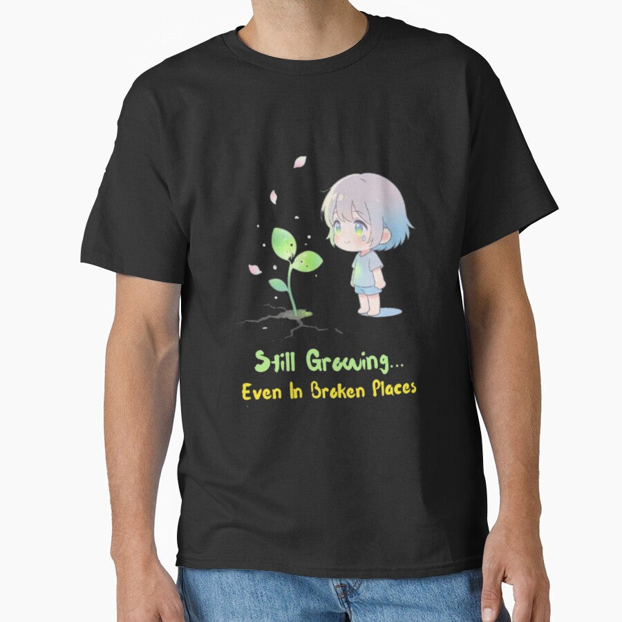 Still Growing Even In Broken Places | Cute Healing Anime Aesthetic T-Shirt by DevineCouture