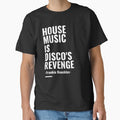 House Music is Disco's Revenge -Frankie Knuckles- by Discothreadz