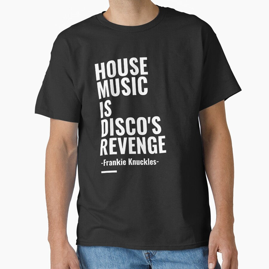 House Music is Disco's Revenge -Frankie Knuckles- by Discothreadz