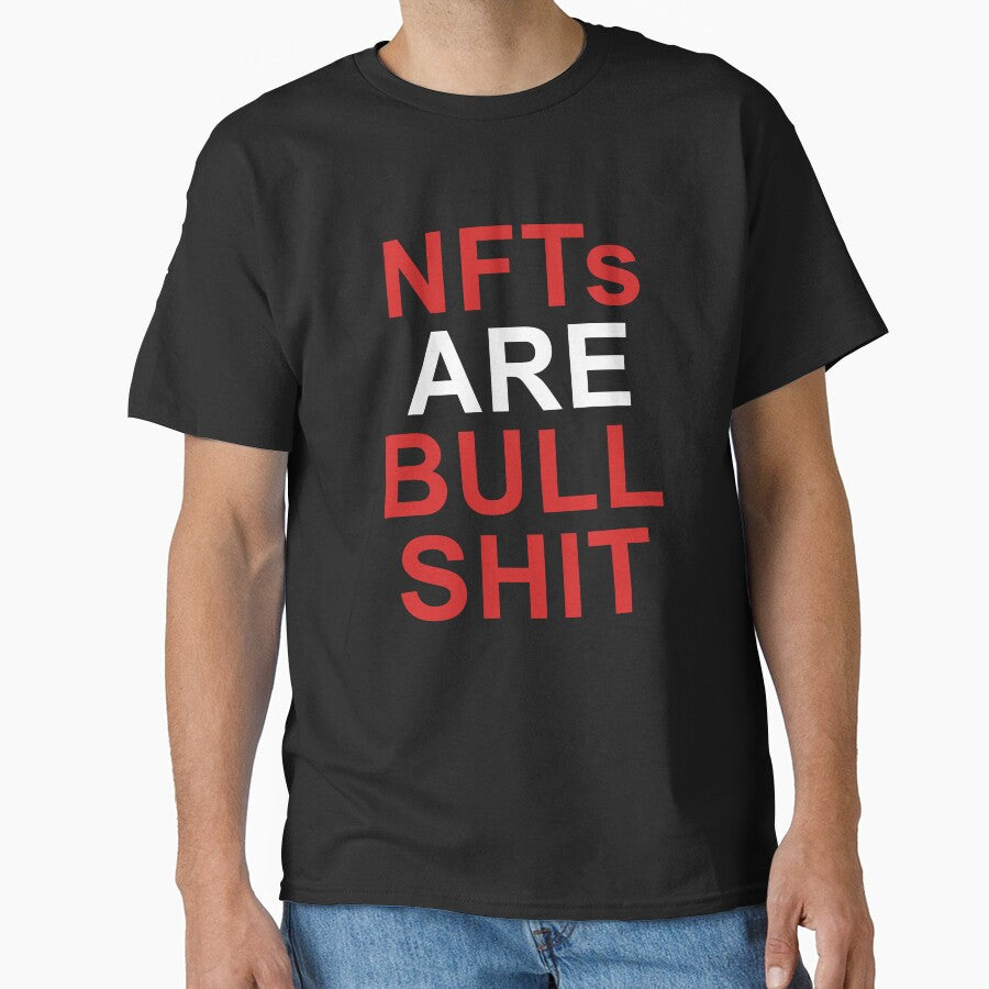 NFTs Are Bullshit NFT Quote Crypto Quote by sillyquestions