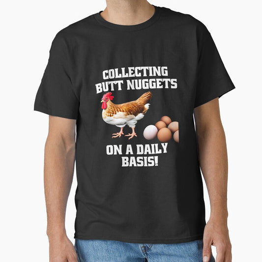 Funny Chicken Farmer Humor Collecting Butt Nuggets On A Daily Basis by fantasticdesign