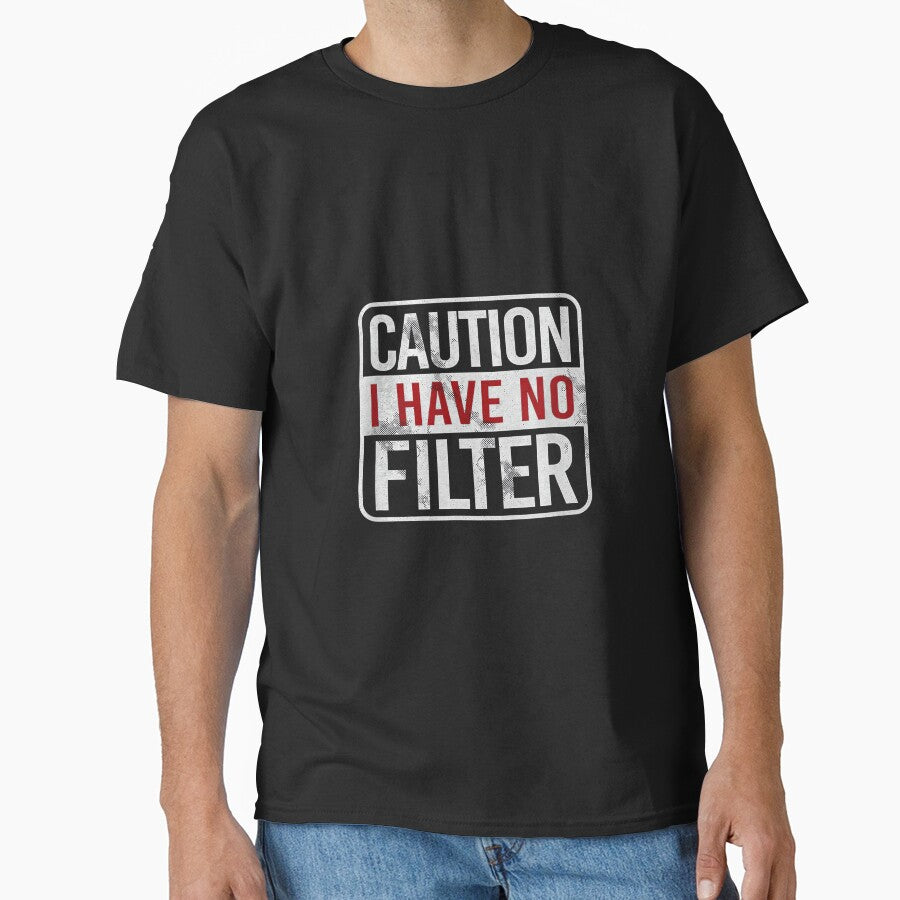 Caution I have no filter Funny sarcastic humor by NatalieCWilk