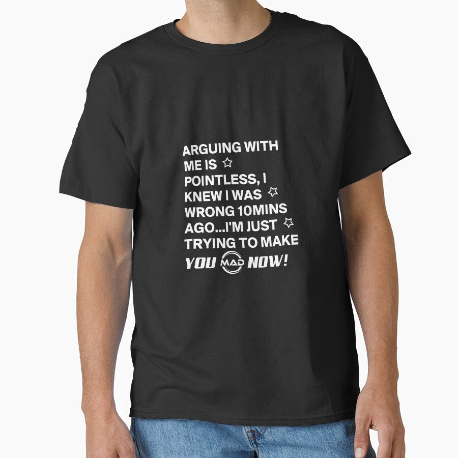 Arguing with Me is Pointless I Knew I was Wrong 10 Minutes by EugeneRBarnett