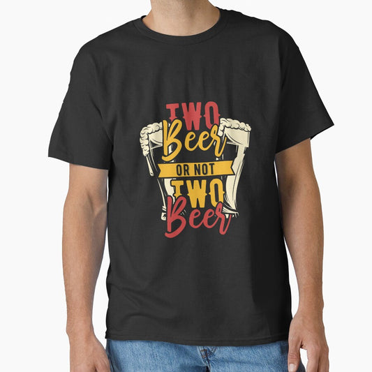 Two Beer or not Two Beer Funny Drinking Design by Pavel Polyansky