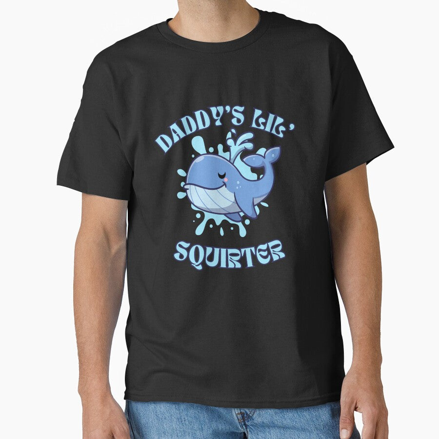Daddy's Lil' Squirter  Funny Joke  Inappropriate  Raunchy  Adult Humor Hoodie Sarcastic Meme Gift Offensive Adorable Whale Squirter Design for Family Fun by MotivaChic