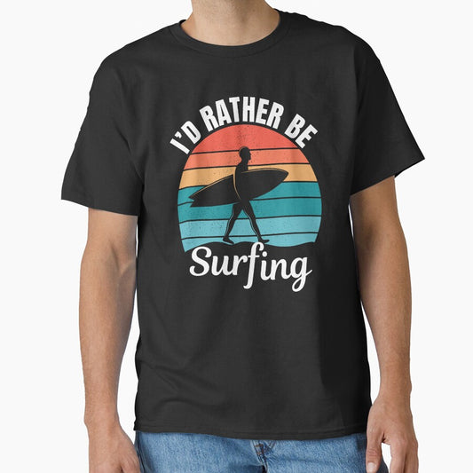 I'd rather be surfing, wave surf lovers by NBSStore