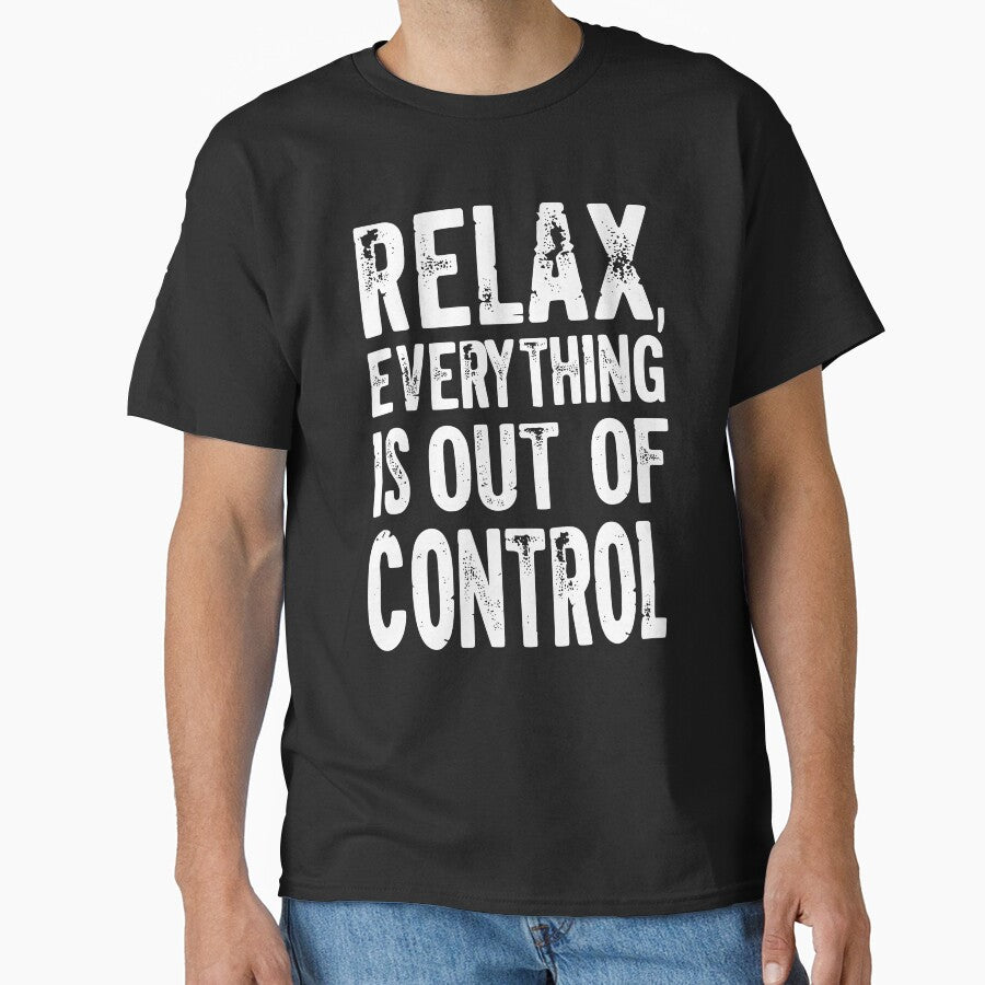 Relax, Everything Is Out of Control by Kiwi007