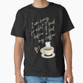 I am Sorry for What I sad before I had my Coffee - Coffee lovers design by TheArtistOf2022