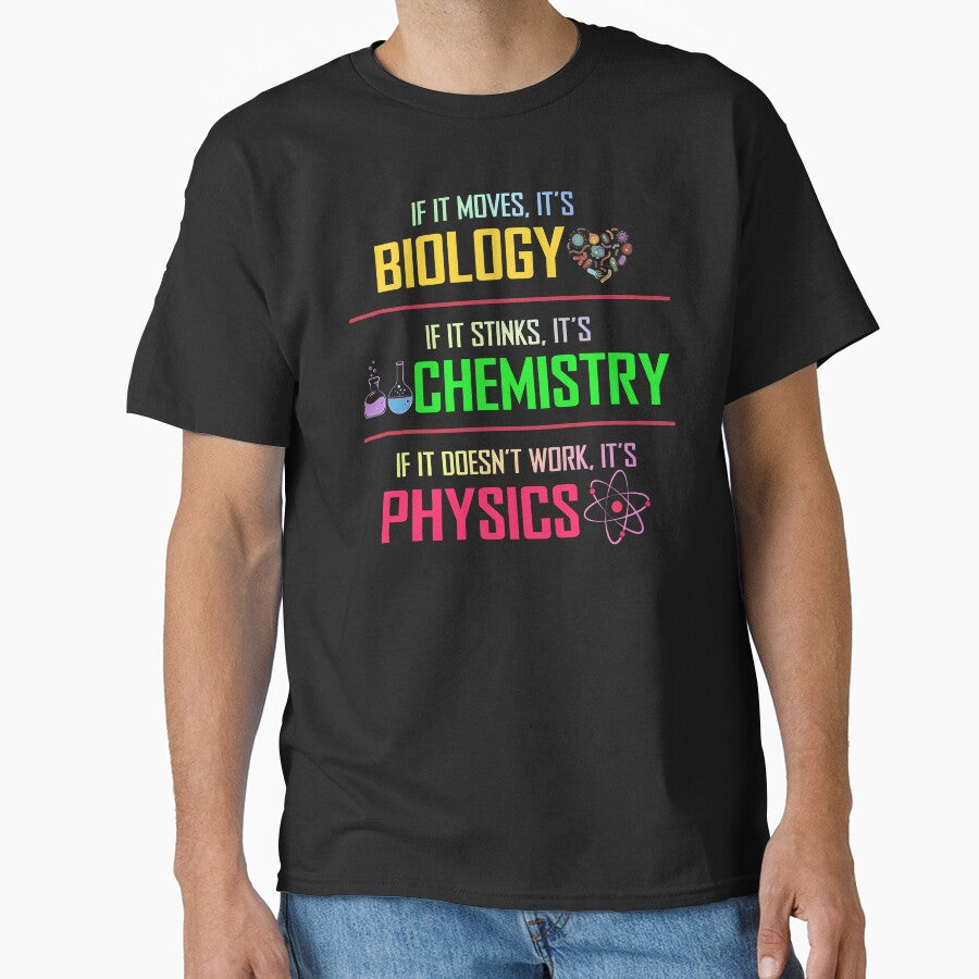 Biology, Chemistry, Physics - Funny Science Gift by ScienceCorner