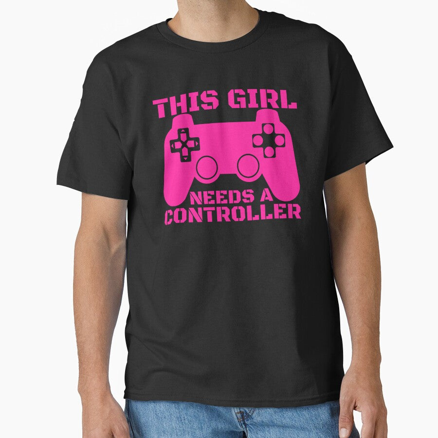This Girl Needs A Controller Gamer Gift Idea by FNStuff