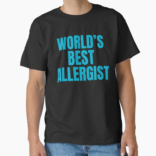 World's Best Allergist | Funny Quote For Allergists or Immunologists by The-ItemShop