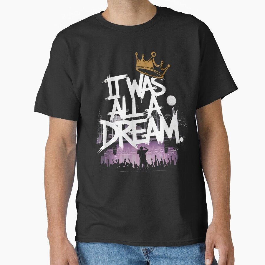 It Was A Dream Tshirt Men Women Rap 1990S Music Hip Hop T Sh by trucnhieuchan