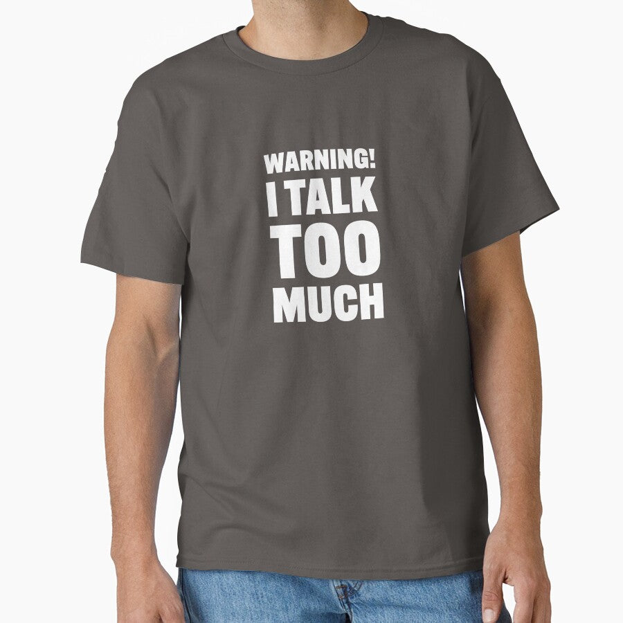 Warning! I Talk Too Much – minimalist typography (white text) by be.w.print
