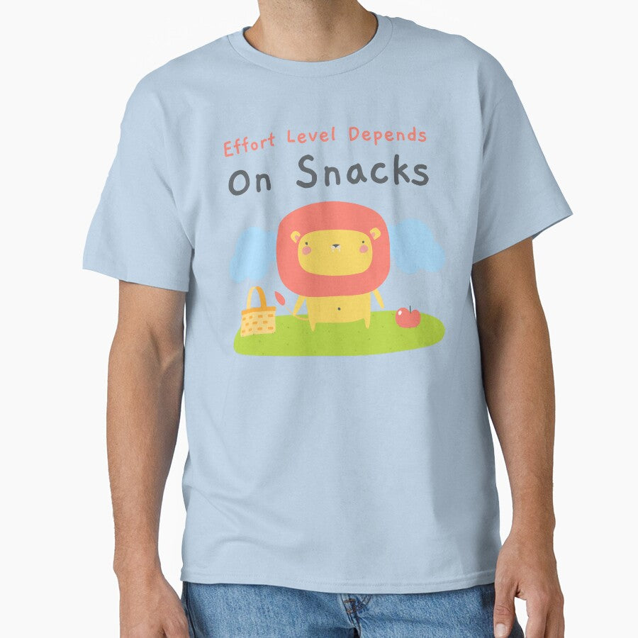 Effort Level Depends On Snacks by RandisTees